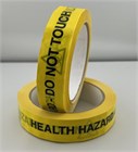 Adhesive Tape - HEALTH HAZARD -  DO NOT TOUCH